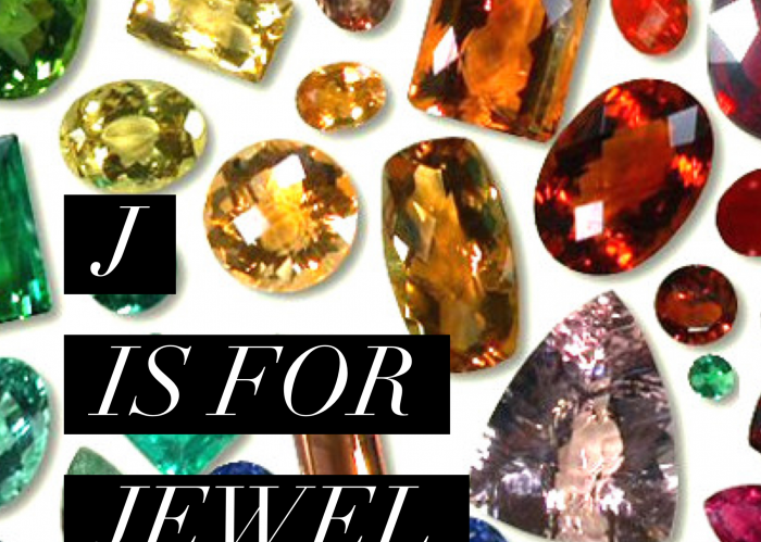 J is for Jewel